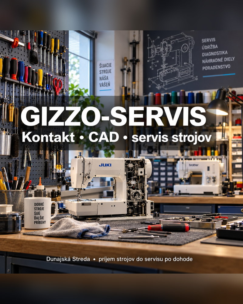 GIZZO-SERVIS – kontakt pre CAD a servis šijacích strojov